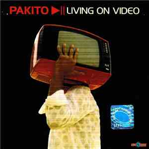 Pakito - Living On Video download flac mp3