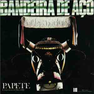 Papete - Bandeira De Aço download flac mp3