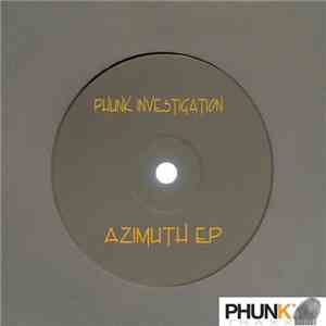 Phunk Investigation - Azimuth EP download flac mp3