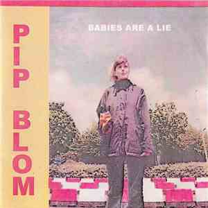 Pip Blom - Babies Are A Lie / School download flac mp3