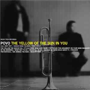 Povo - The Yellow Of The Sun In You flac mp3 download
