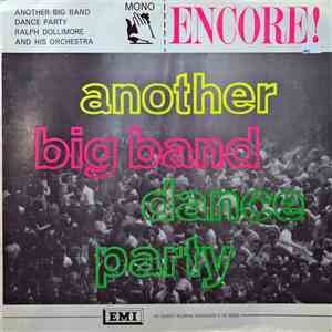 Ralph Dollimore And His Orchestra - Another Big Band Dance Party download flac mp3