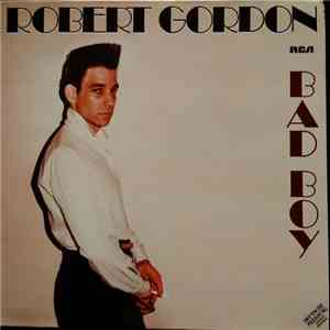 Robert Gordon  - Bad Boy download flac mp3