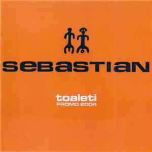 Sebastian  - Toaleti download flac mp3