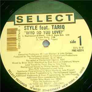 Style  Featuring Tariq - Who Do You Love? download flac mp3