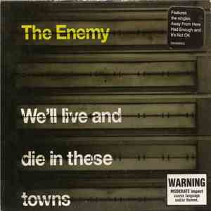 The Enemy  - We'll Live And Die In These Towns download flac mp3