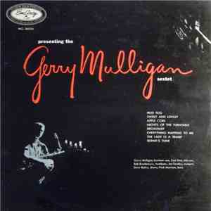 The Gerry Mulligan Sextet - Presenting The Gerry Mulligan Sextet download flac mp3