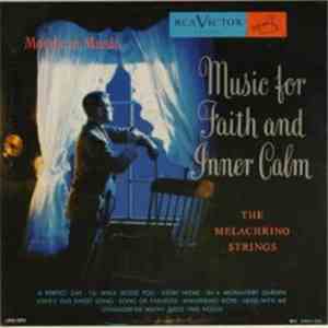 The Melachrino Strings - Music For Faith And Inner Calm download flac mp3