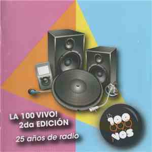 Various - La 100 Vivo! -2da Edicion download flac mp3