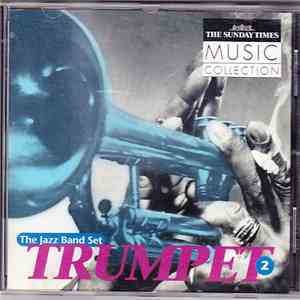 Various - The Sunday Times Music Collection - The Jazz Band Set - Trumpet download flac mp3