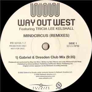 Way Out West Featuring Tricia Lee Kelshall - Mindcircus (Remixes) download flac mp3
