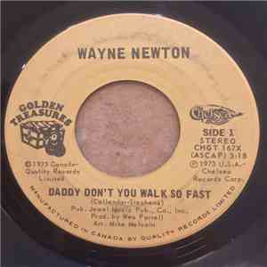 Wayne Newton - Daddy Don't You Walk So Fast download flac mp3