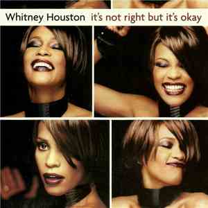 Whitney Houston - It's Not Right But It's Okay download flac mp3
