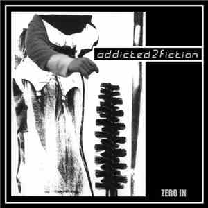 Addicted2Fiction - Zero In download flac mp3