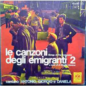 Antonio, Giorgio e Daniela - Le Canzoni Degli Emigranti 2 download flac mp3