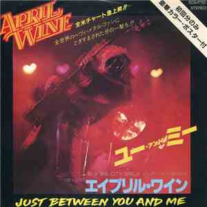 April Wine - Just Between You And Me download flac mp3