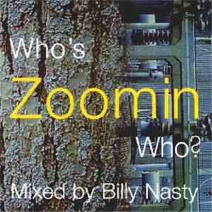 Billy Nasty - Who's Zoomin Who? download flac mp3