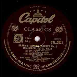 Brahms, The Hollywood String Quartet - String Quartet No. 2 In A Minor, Op. 51, No. 2 download flac mp3