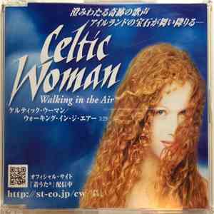 Celtic Woman = ケルティック・ウーマン - Walking In The Air = ウォーキング・イン・ジ・エアー download flac mp3