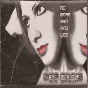 Chris Moutas Feat. Mr. Soop - No More Pain And Lies download flac mp3