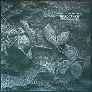 Controlled Bleeding - Headcrack download flac mp3