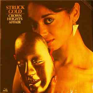 Crown Heights Affair - Struck Gold download flac mp3