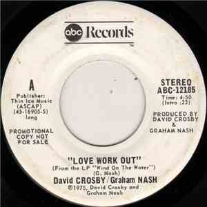 David Crosby / Graham Nash - Love Work Out download flac mp3