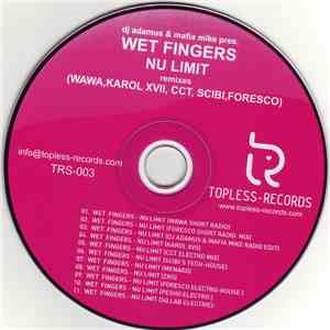 DJ Adamus & Mafia Mike Pres. Wet Fingers - Nu Limit (Remixes) download flac mp3