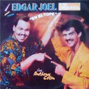 Edgar Joel Y Su Orquesta - En El Tope download flac mp3