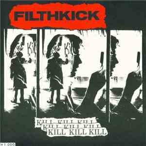 Filthkick / Rise From The Dead - Filthkick / Rise From The Dead flac mp3 download