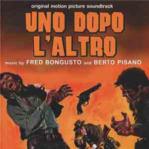 Fred Bongusto And Berto Pisano - Uno Dopo L'Altro (Original Soundtrack) download flac mp3