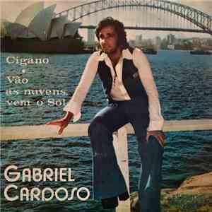 Gabriel Cardoso - Cigano / Vão As Nuvens Vem O Sol download flac mp3