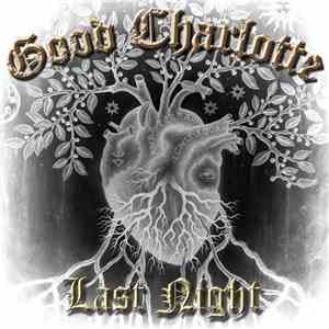 Good Charlotte - Last Night download flac mp3