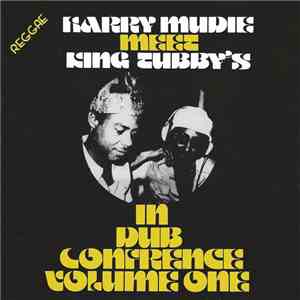 Harry Mudie Meet King Tubby's - In Dub Conference Volume One download flac mp3
