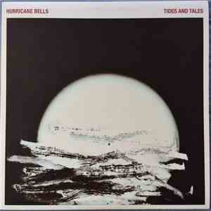 Hurricane Bells - Tides And Tales download flac mp3