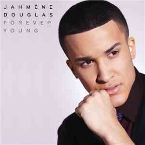 Jahméne Douglas - Forever Young download flac mp3