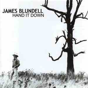 James Blundell - Hand It Down download flac mp3
