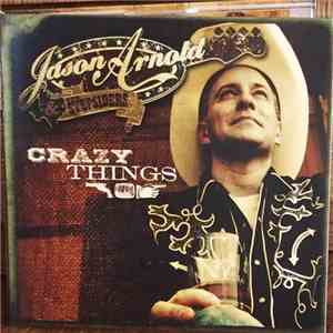 Jason Arnold And The Stepsiders - Crazy Things download flac mp3