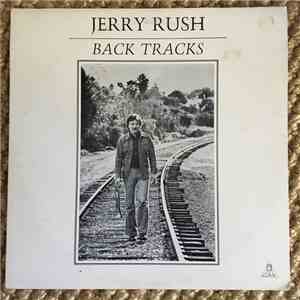 Jerry Rush - Back Tracks download flac mp3