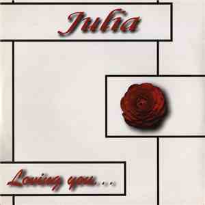 Julia  - Loving You download flac mp3