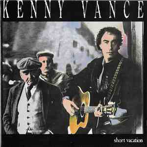Kenny Vance - Short Vacation download flac mp3