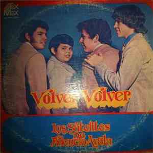 Los Satelites De Fidencio Ayala - Volver Volver download flac mp3