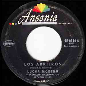 Lucha Moreno Y Mariachi Nacional De Arcadio Elias - Los Arrieros download flac mp3