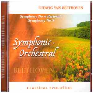 Ludwig van Beethoven - Symphony No. 6 Pastorale · Symphony No. 8 download flac mp3
