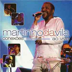 Martinho Da Vila - Conexões Ao Vivo download flac mp3