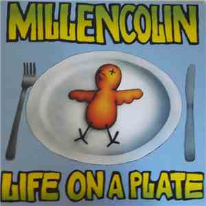 Millencolin - Life On A Plate download flac mp3