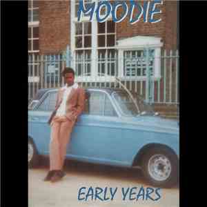 Moodie - Early Years download flac mp3