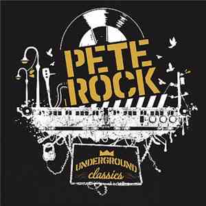 Pete Rock - Underground Classics download flac mp3