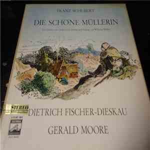 Schubert - Dietrich Fischer-Dieskau, Gerald Moore - Die Schöne Müllerin download flac mp3