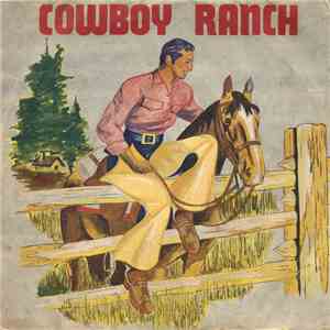 Tex Morris And The Ranchers - Cowboy Ranch download flac mp3